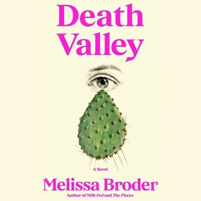 Death Valley by Broder, Melissa