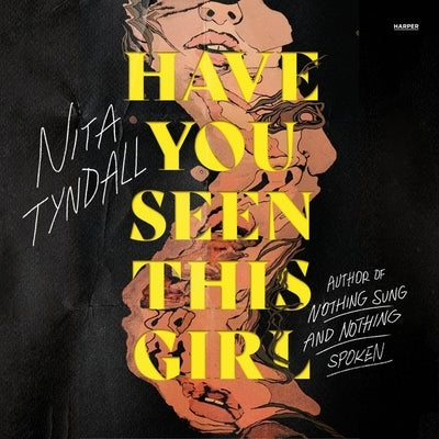 Have You Seen This Girl by Tyndall, Nita