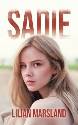 Sadie by Marsland, Lilian