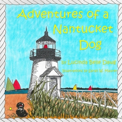 Adventures of a Nantucket Dog by Stout, Kate