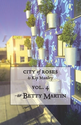 -or Betty Martin by Manley, Kip