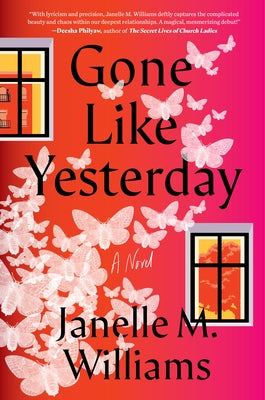 Gone Like Yesterday by Williams, Janelle M.