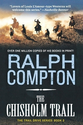 Chisholm Trail by Compton, Ralph