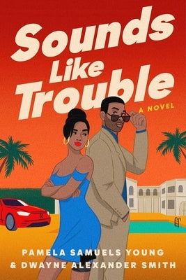 Sounds Like Trouble by Young, Pamela Samuels