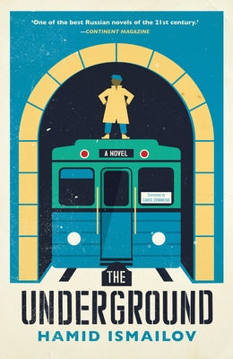 The Underground by Ismailov, Hamid