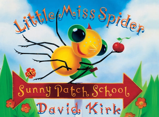 Little Miss Spider Sunny Patch School by Kirk, David