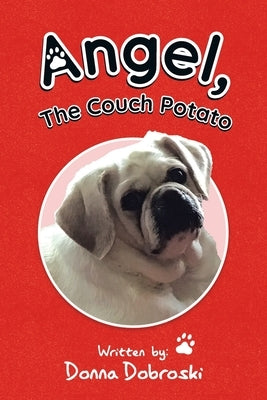 Angel, The Couch Potato by Dobroski, Donna