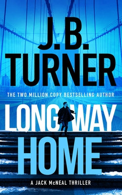 Long Way Home by Turner, J. B.