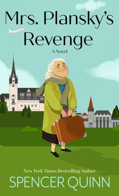 Mrs. Plansky's Revenge by Quinn, Spencer