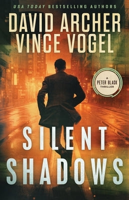 Silent Shadows by Vogel, Vince