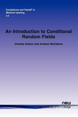 An Introduction to Conditional Random Fields by Sutton, Charles