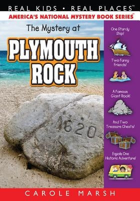 Mystery at Plymouth Rock by Marsh, Carole