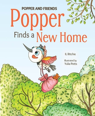 Popper and Friends: Popper Finds a New Home by Il Ritchie