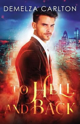 To Hell and Back by Carlton, Demelza