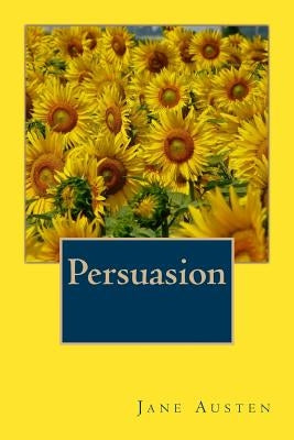 Persuasion by Austen, Jane