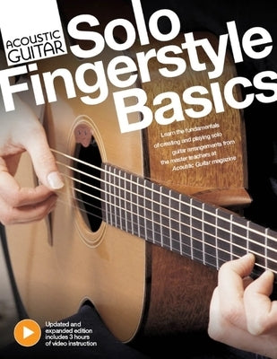 Acoustic Guitar Solo Fingerstyle Basics - From the Publishers of Acoustic Guitar Magazine - Book with 3 Hours of Video Instruction by Young, Doug