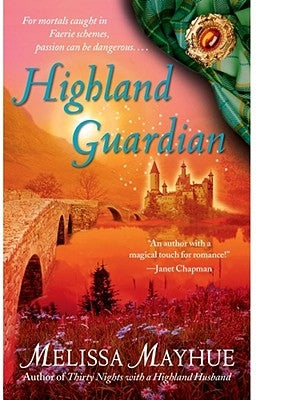 Highland Guardian by Mayhue, Melissa