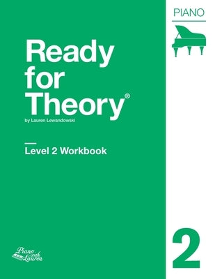 Ready for Theory: Piano Workbook, Level 2 by Lewandowski, Lauren