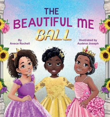 The Beautiful Me Ball by Rochell, Anece