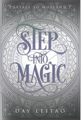 Step Into Magic by Leitao, Day