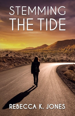 Stemming the Tide by Jones, Rebecca K.