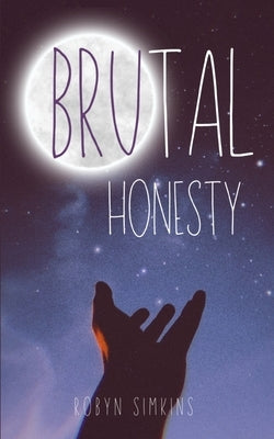 Brutal Honesty by Simkins, Robyn