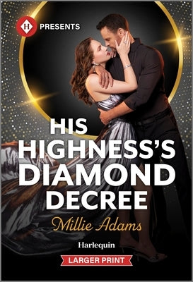 His Highness's Diamond Decree by Adams, Millie