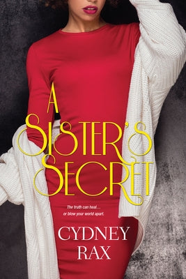 A Sister's Secret by Rax, Cydney