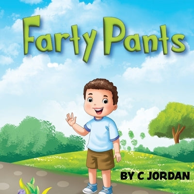 Farty Pants by Jordan, C.