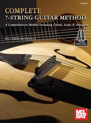 Complete 7-String Guitar Method by Christopher Buzzelli