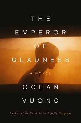 The Emperor of Gladness by Vuong, Ocean