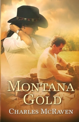 Montana Gold by McRaven, Charles