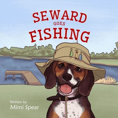 Seward Goes Fishing by Spear, Mimi