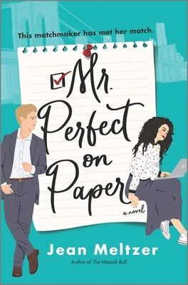 Mr. Perfect on Paper by Meltzer, Jean