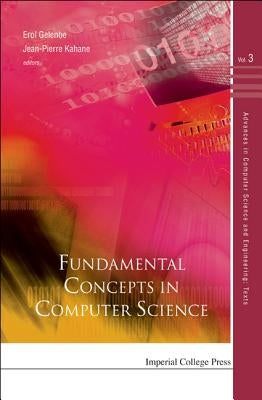 Fundamental Concepts in Computer Science by Gelenbe, Erol