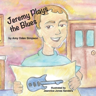 Jeremy Plays the Blues by Simpson, Amy Oden