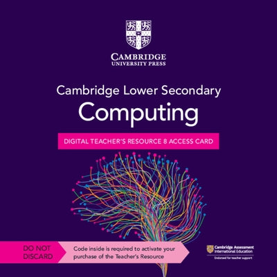 Cambridge Lower Secondary Computing Digital Teacher's Resource 8 Access Card by Ellis, Victoria