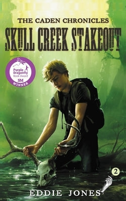 Skull Creek Stakeout by Jones, Eddie