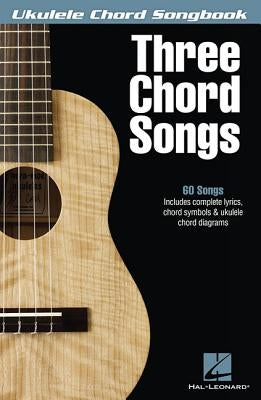 Three Chord Songs by Hal Leonard Corp