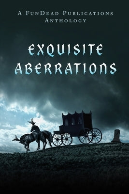 Exquisite Aberrations by Moran, Laurie