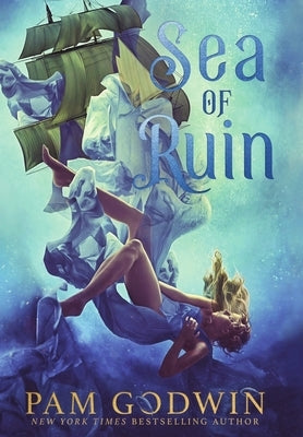 Sea of Ruin by Godwin, Pam