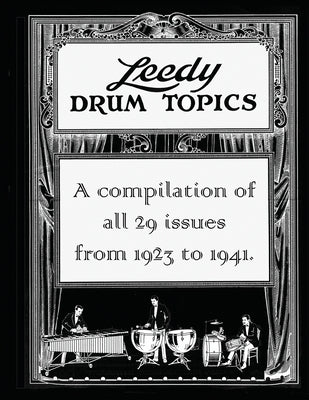 Leedy Drum Topics by Cook, Rob