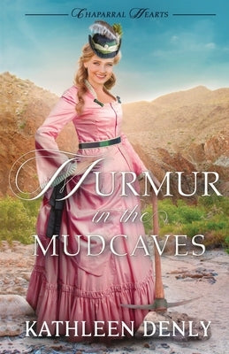 Murmur in the Mud Caves by Denly, Kathleen