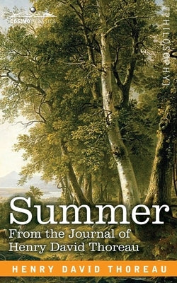 Summer: From the Journal of Henry David Thoreau by Thoreau, Henry David