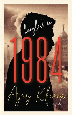 Tangled in 1984 by Khanna, Ajay