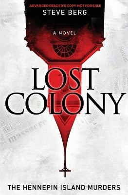 Lost Colony: The Hennepin Island Murders by Berg