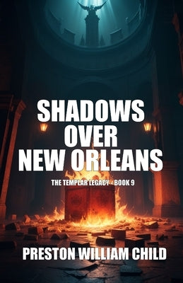 Shadows over New Orleans by Child, Preston William