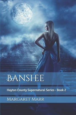 Banshee: Hayton County Supernatural Series - Book 2 by Marr, Margaret