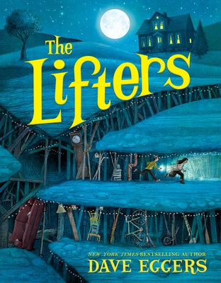 The Lifters by Eggers, Dave