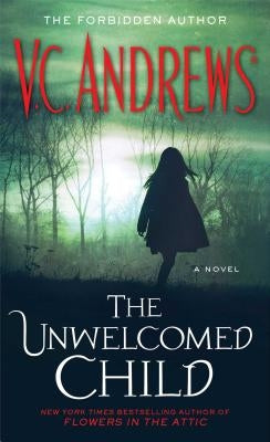 The Unwelcomed Child by Andrews, V. C.